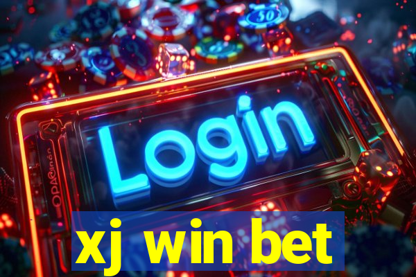 xj win bet